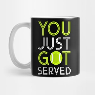 You just got served Mug